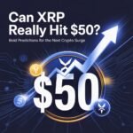 Can XRP Really Hit $50? Bold Predictions for the Next Crypto Surge