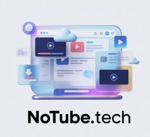 NoTube.tech: The Smart Way to Manage Online Videos